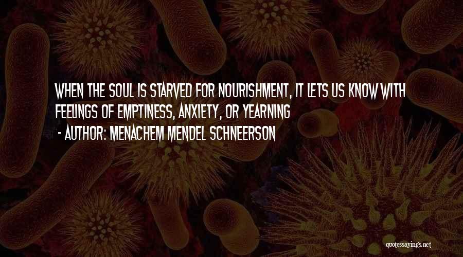Nourishment For The Soul Quotes By Menachem Mendel Schneerson