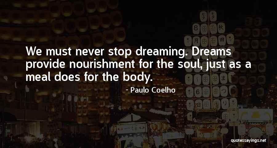 Nourishment For The Soul Quotes By Paulo Coelho Nourishment For The Soul Quotes By Paulo Coelho