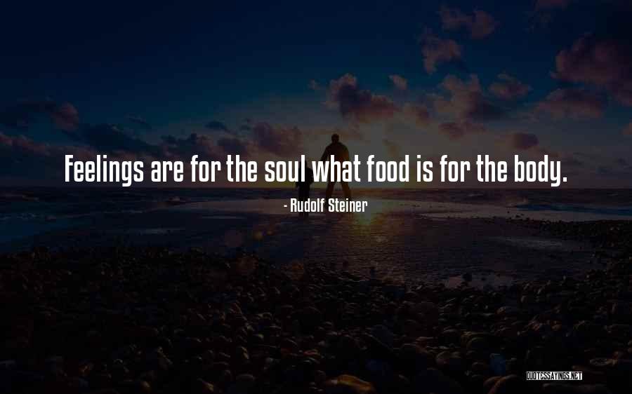 Nourishment For The Soul Quotes By Rudolf Steiner Nourishment For The Soul Quotes By Rudolf Steiner