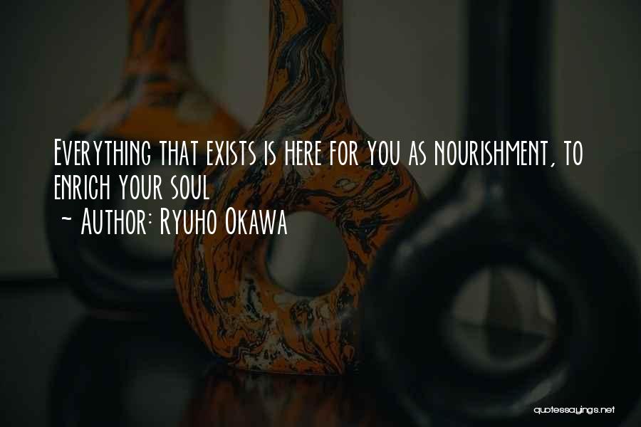 Nourishment For The Soul Quotes By Ryuho Okawa