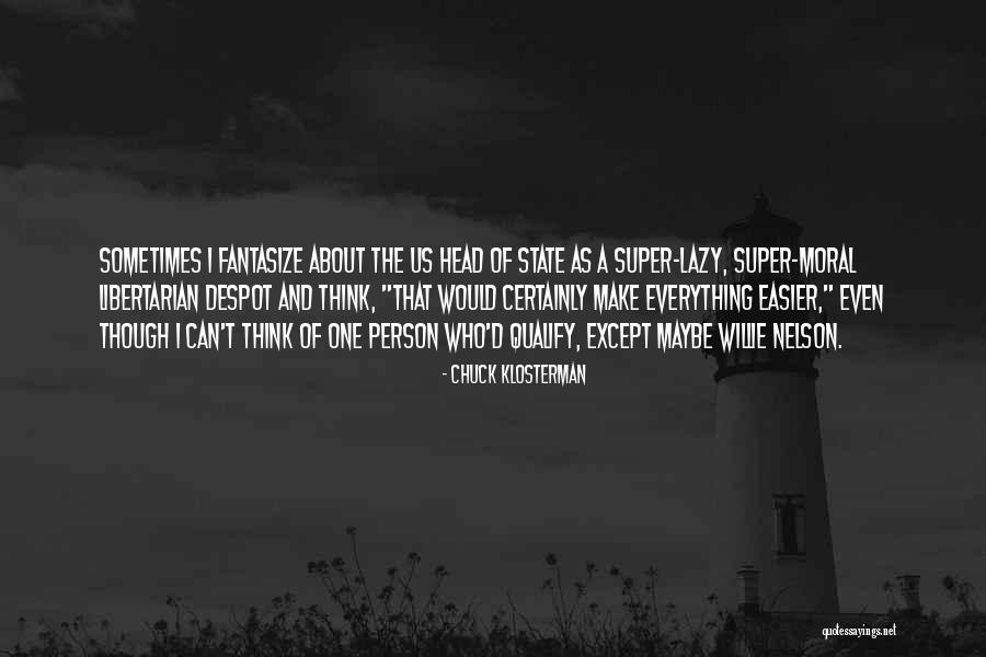 Nourrir Conjugaison Quotes By Chuck Klosterman Nourrir Conjugaison Quotes By Chuck Klosterman