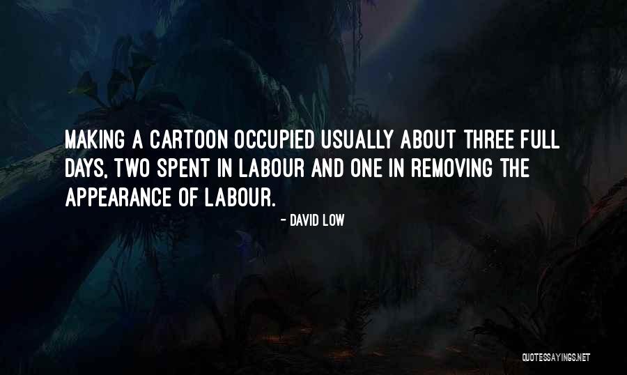 Nourrir Conjugaison Quotes By David Low Nourrir Conjugaison Quotes By David Low
