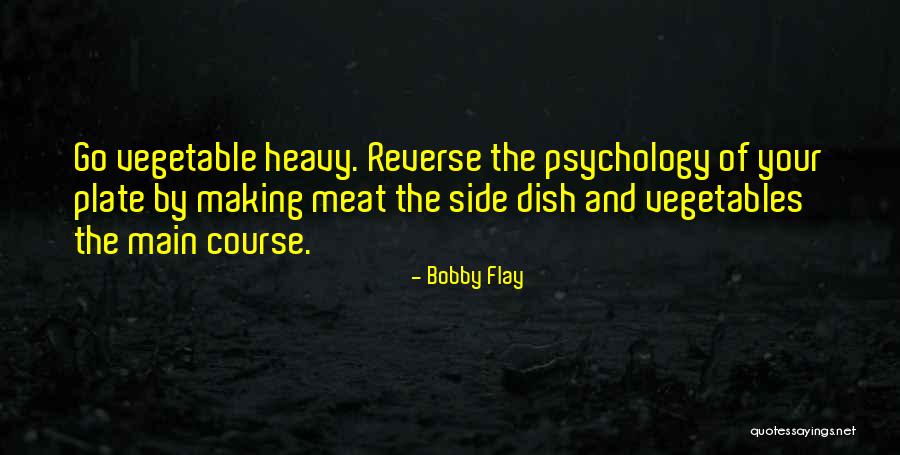 Nourriture Saine Quotes By Bobby Flay Nourriture Saine Quotes By Bobby Flay