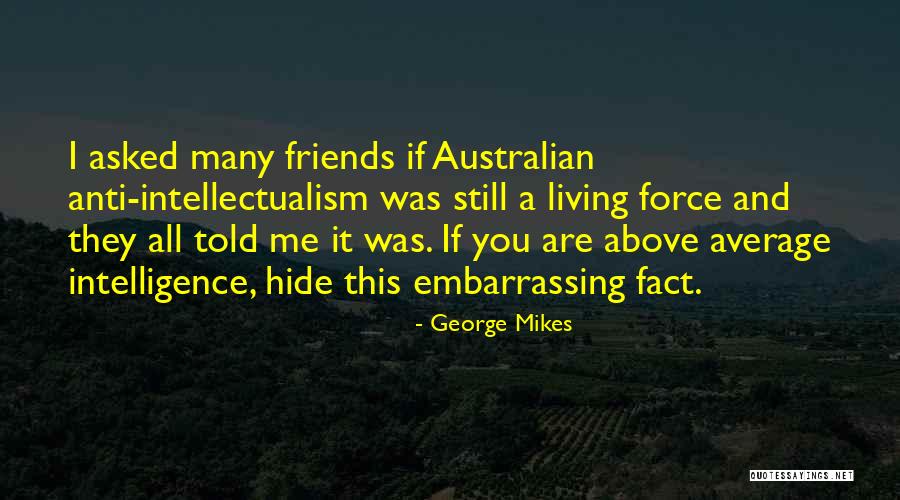 Nourriture Saine Quotes By George Mikes Nourriture Saine Quotes By George Mikes