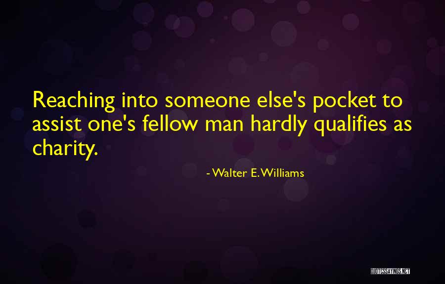 Nouryon Quotes By Walter E. Williams Nouryon Quotes By Walter E. Williams