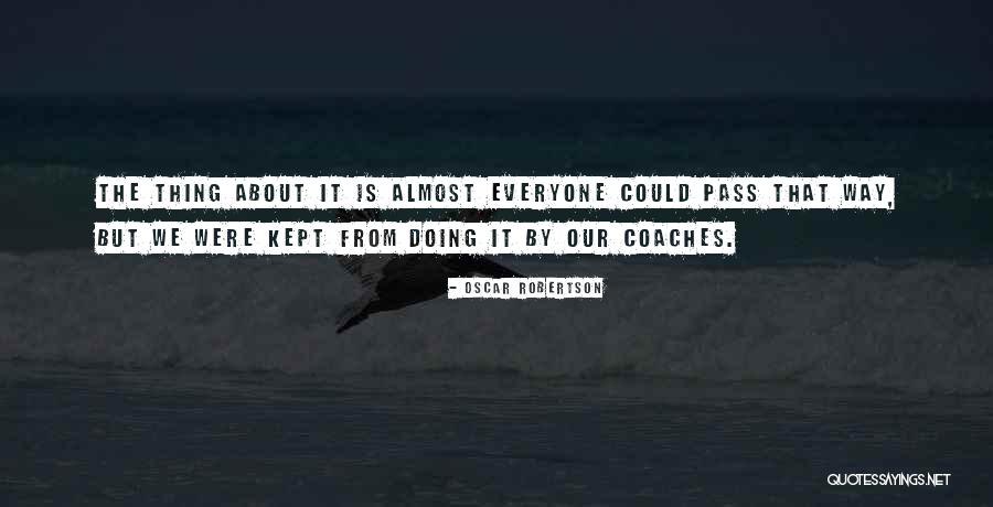 Nouveaute Quotes By Oscar Robertson Nouveaute Quotes By Oscar Robertson