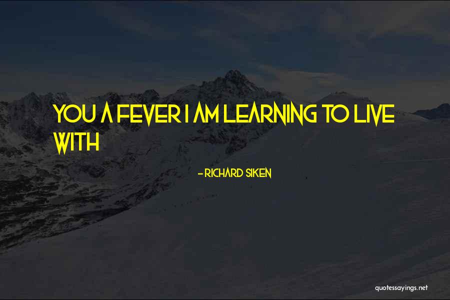 Nouveaux Band Quotes By Richard Siken Nouveaux Band Quotes By Richard Siken