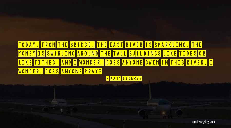 Nouveaux Quotes By Katy Lederer Nouveaux Quotes By Katy Lederer