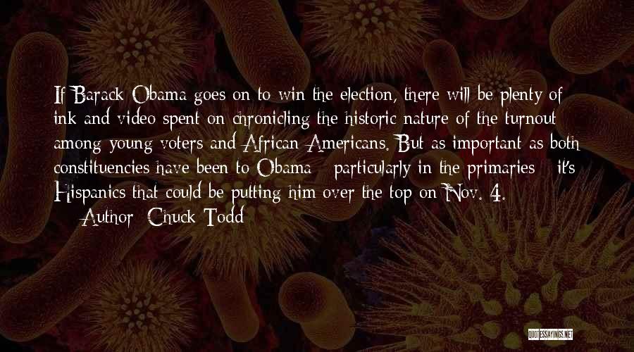 Nov 4 Quotes By Chuck Todd