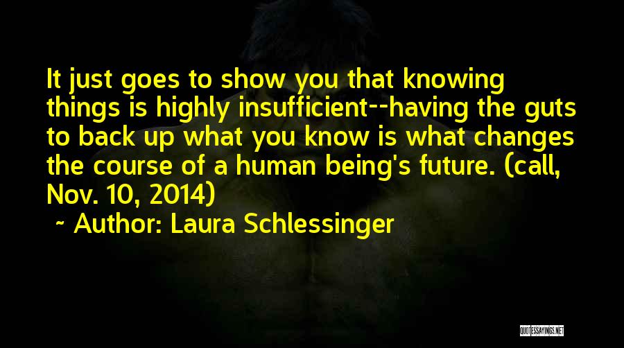 Nov 4 Quotes By Laura Schlessinger