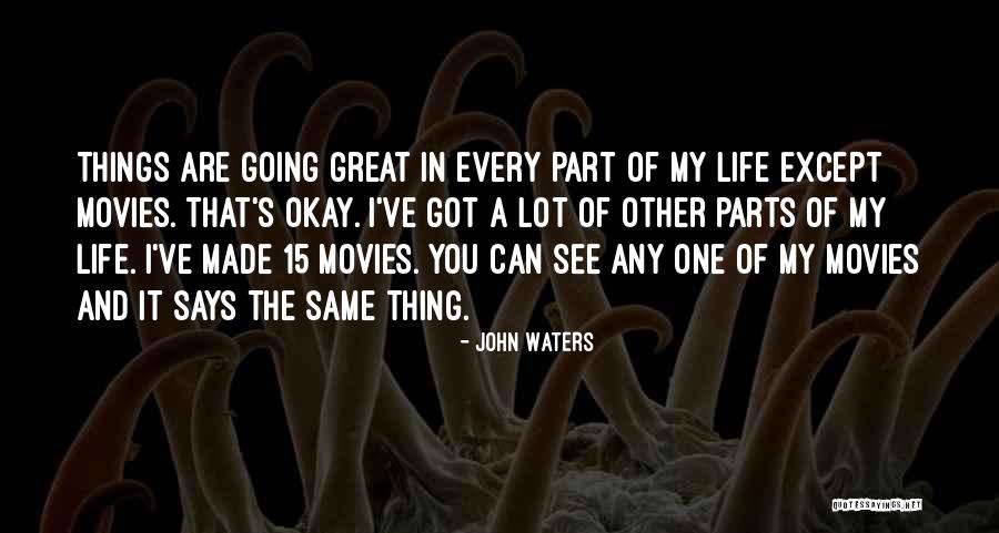 Nova Hotels Quotes By John Waters Nova Hotels Quotes By John Waters