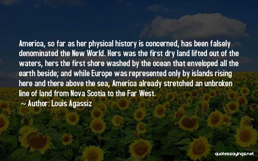 Nova Quotes By Louis Agassiz