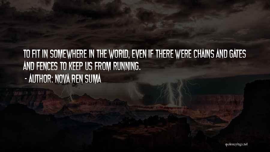 Nova Quotes By Nova Ren Suma