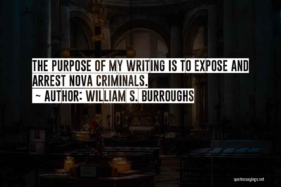 Nova Quotes By William S. Burroughs