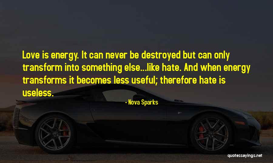 Nova Sparks Quotes 365289 Nova Sparks Quotes 365289