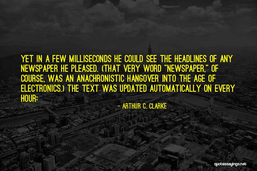 Novack Schafer Quotes By Arthur C. Clarke Novack Schafer Quotes By Arthur C. Clarke