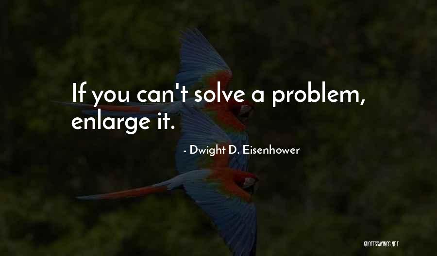 Novae Money Quotes By Dwight D. Eisenhower