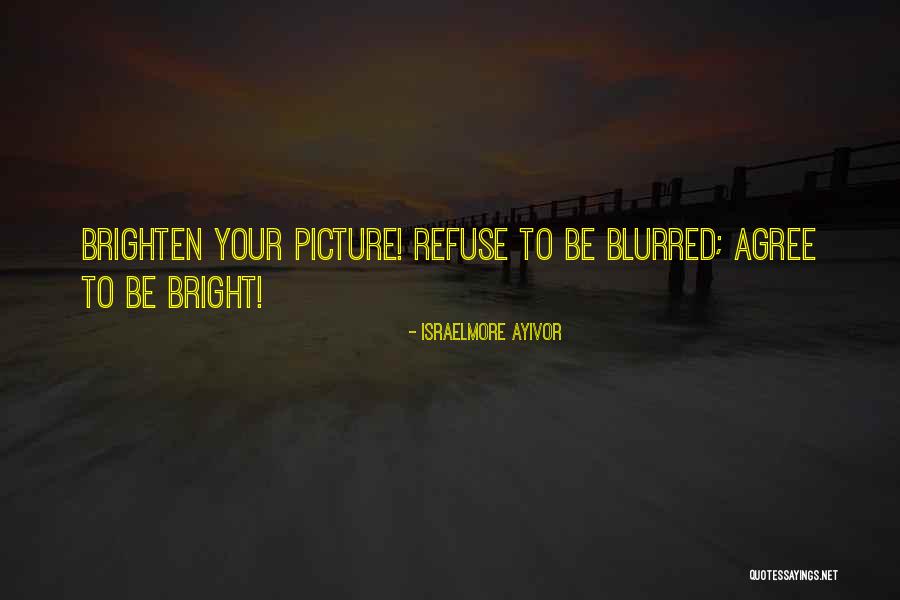 Novaeque Quotes By Israelmore Ayivor Novaeque Quotes By Israelmore Ayivor
