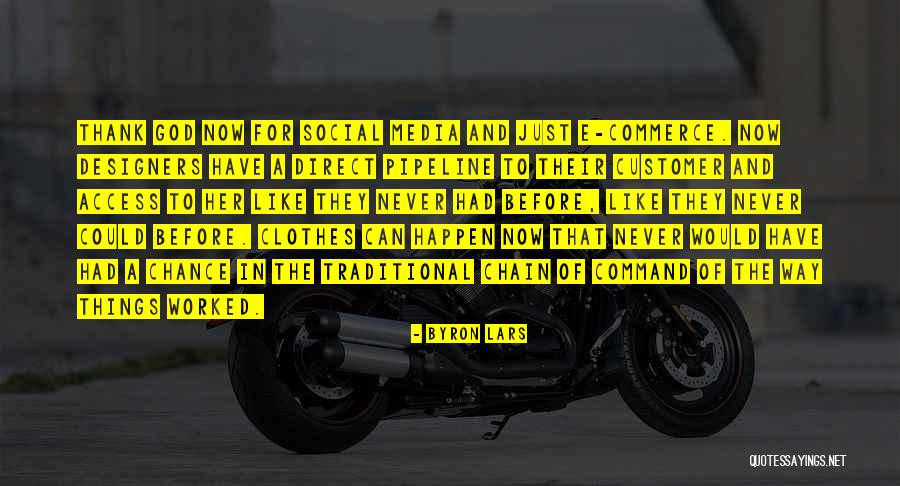 Novaestetyc Quotes By Byron Lars Novaestetyc Quotes By Byron Lars