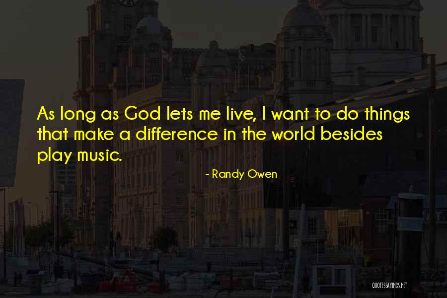 Novajade10 Quotes By Randy Owen Novajade10 Quotes By Randy Owen