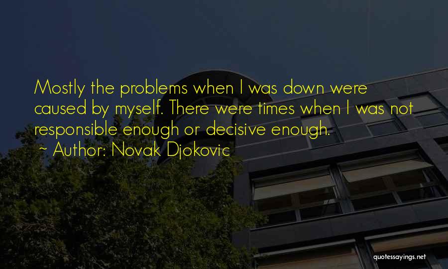 Novak Djokovic Quotes 1140361