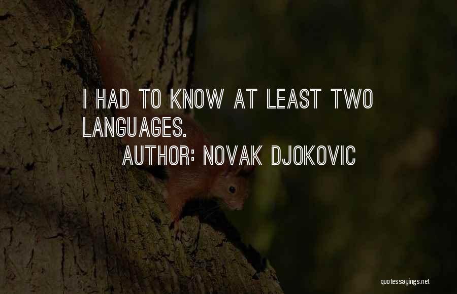 Novak Djokovic Quotes 1169528