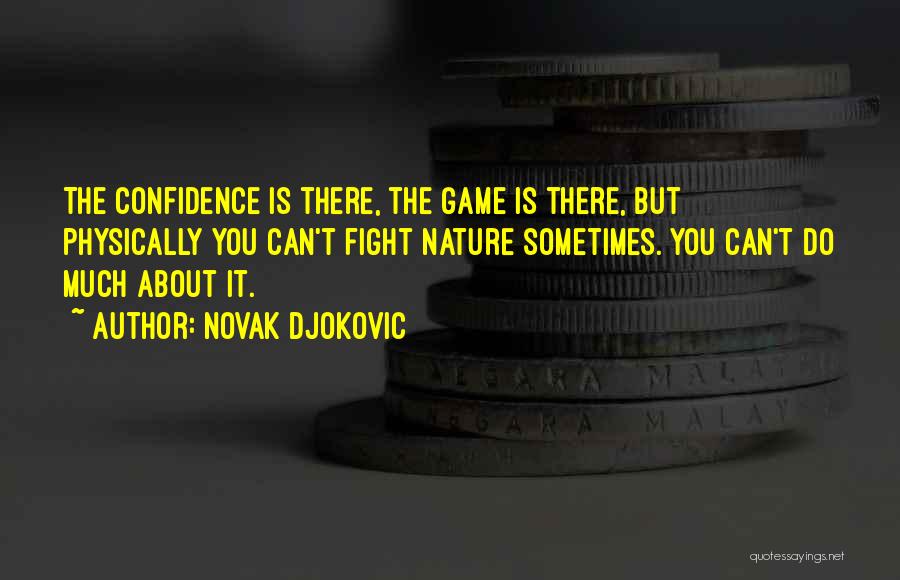 Novak Djokovic Quotes 1174729