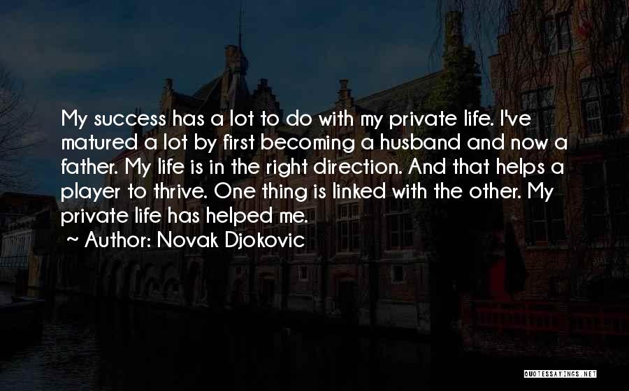 Novak Djokovic Quotes 1867776