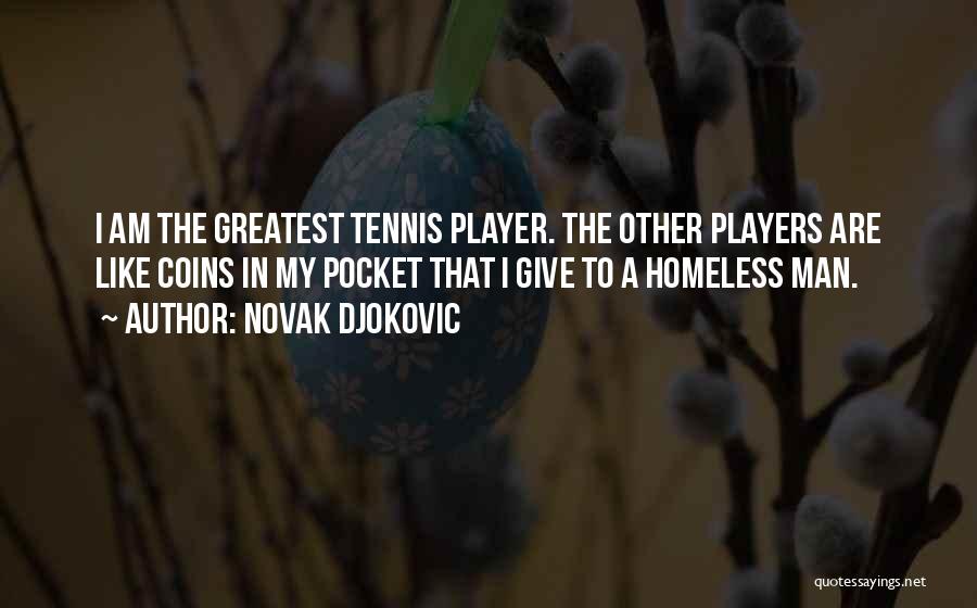 Novak Djokovic Quotes 1889422
