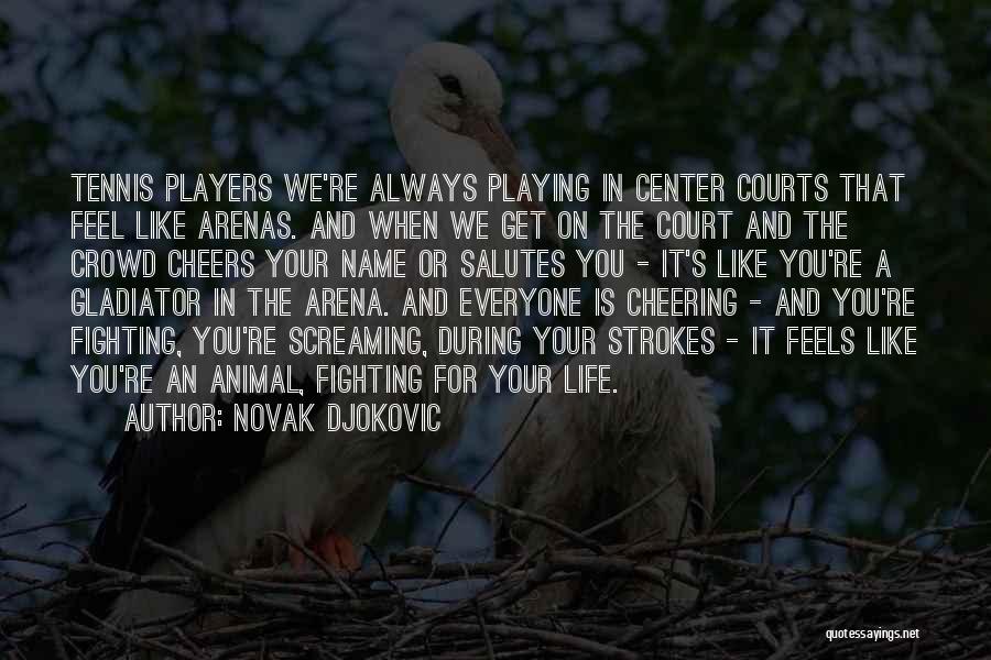 Novak Djokovic Quotes 203592