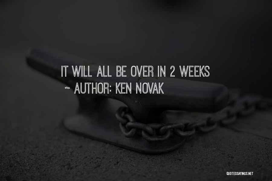 Novak Quotes By Ken Novak