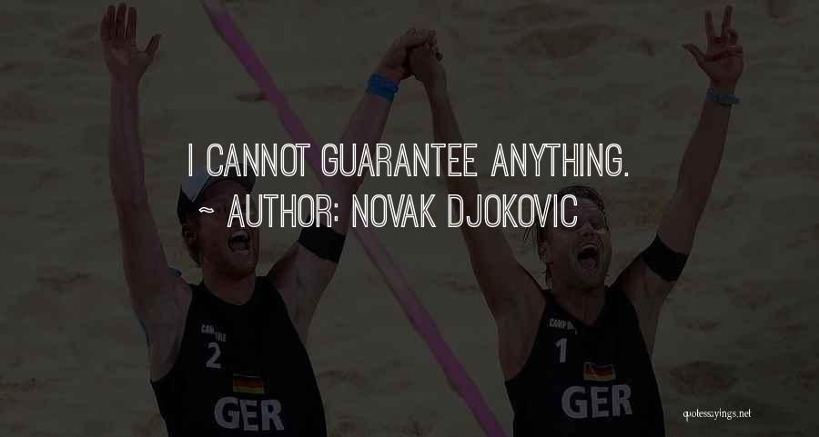 Novak Quotes By Novak Djokovic