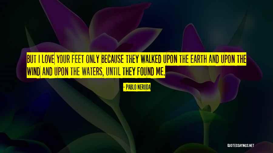 Novakovich Quotes By Pablo Neruda Novakovich Quotes By Pablo Neruda