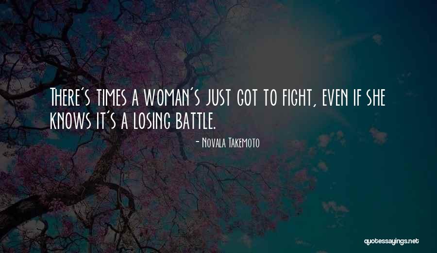 Novala Takemoto Quotes 1482423 Novala Takemoto Quotes 1482423