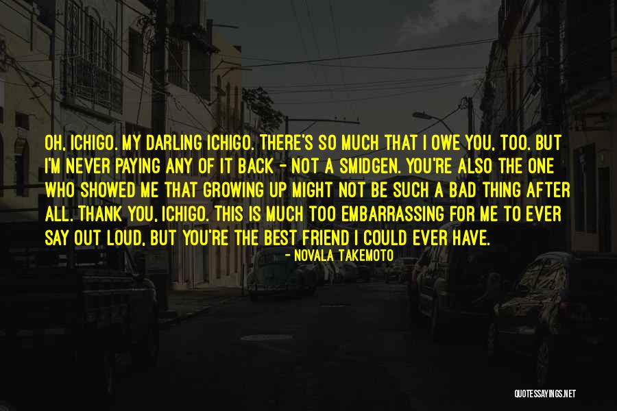Novala Takemoto Quotes 362854 Novala Takemoto Quotes 362854