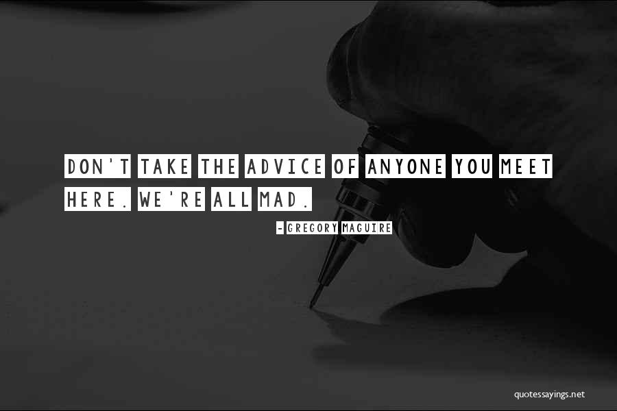 Novalis Books Quotes By Gregory Maguire Novalis Books Quotes By Gregory Maguire