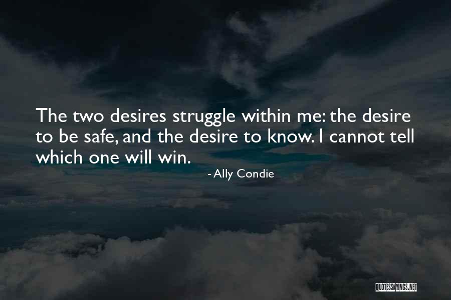 Novamente Apaixonados Quotes By Ally Condie Novamente Apaixonados Quotes By Ally Condie
