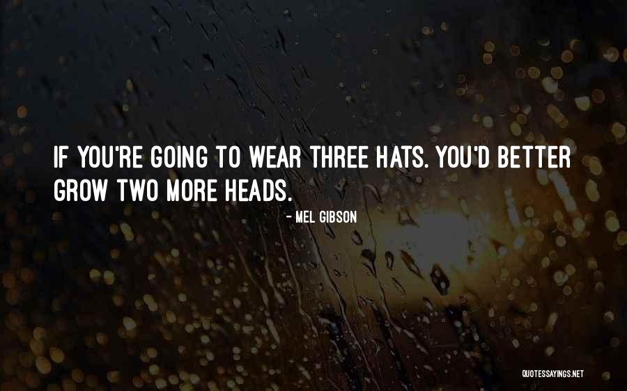 Novamente Geografando Quotes By Mel Gibson Novamente Geografando Quotes By Mel Gibson
