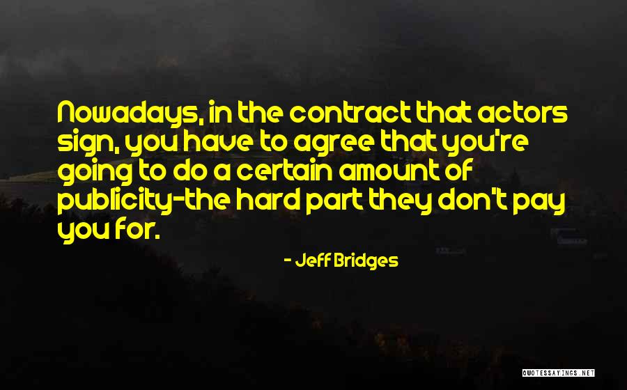 Novamente Significado Quotes By Jeff Bridges Novamente Significado Quotes By Jeff Bridges