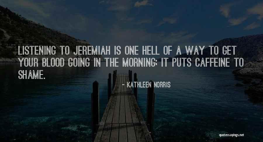 Novedades Quotes By Kathleen Norris Novedades Quotes By Kathleen Norris