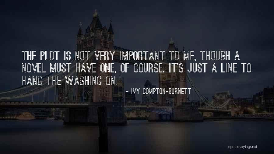 Novel Lines Quotes By Ivy Compton-Burnett Novel Lines Quotes By Ivy Compton-Burnett