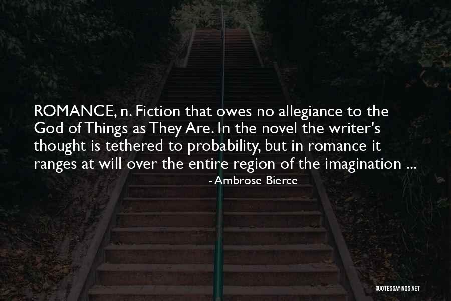 Novel Of The Imagination Quotes By Ambrose Bierce Novel Of The Imagination Quotes By Ambrose Bierce