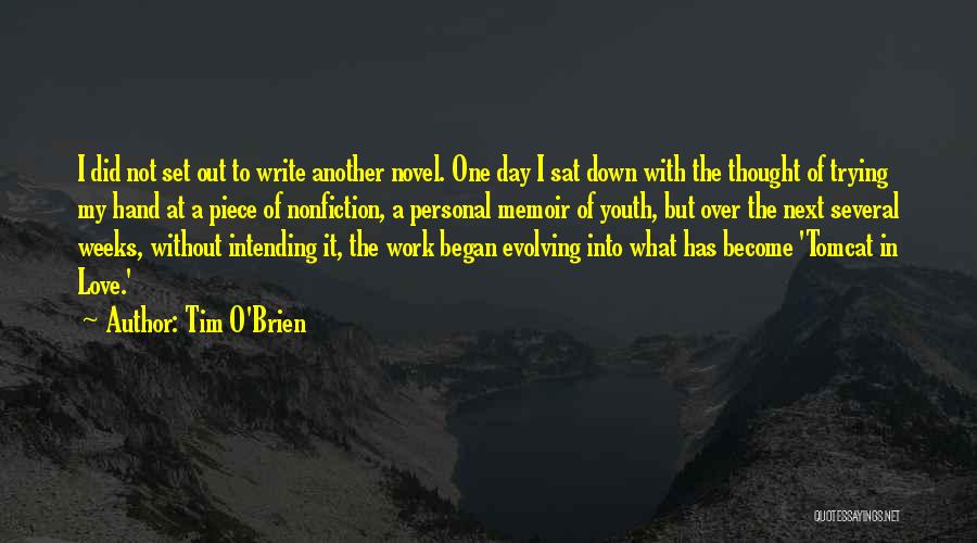 Novel One Day Quotes By Tim O'Brien