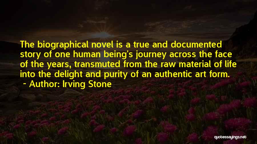 Novel Raw Quotes By Irving Stone