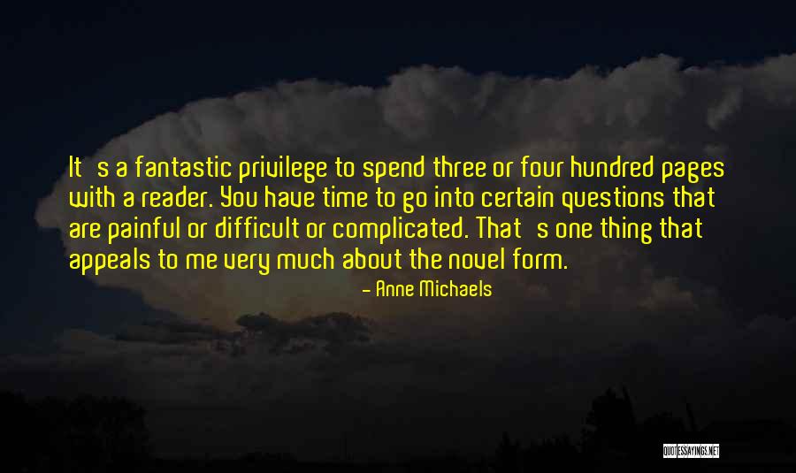 Novel Reader Quotes By Anne Michaels Novel Reader Quotes By Anne Michaels