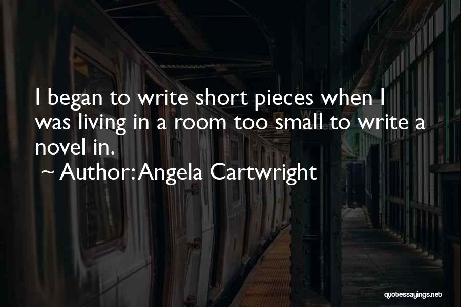 Novel Room Quotes By Angela Cartwright