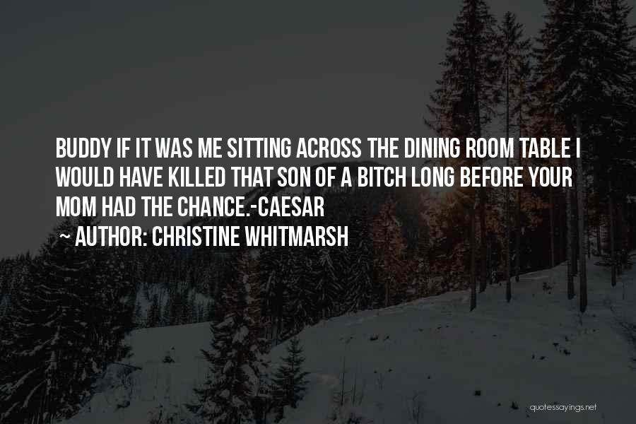 Novel Room Quotes By Christine Whitmarsh