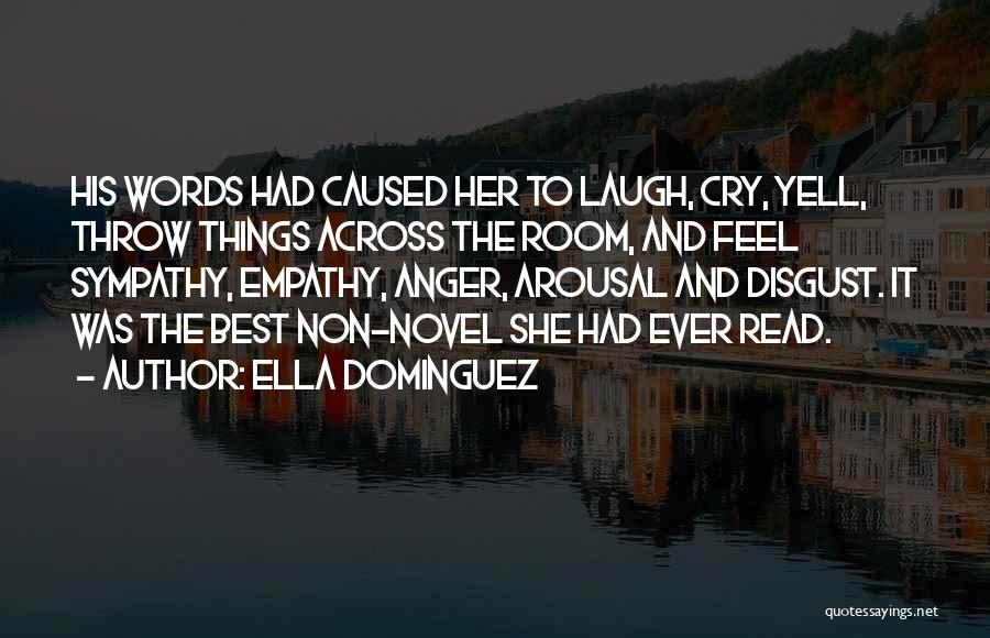 Novel Room Quotes By Ella Dominguez