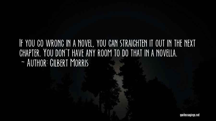 Novel Room Quotes By Gilbert Morris