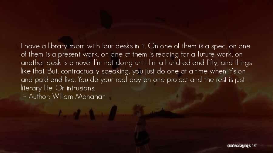 Novel Room Quotes By William Monahan